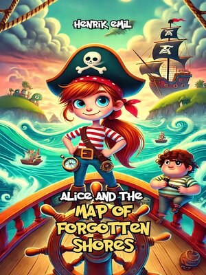 cover image of Alice and the Map of Forgotten Shores